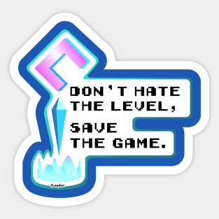 Don't hate the Level Sticker